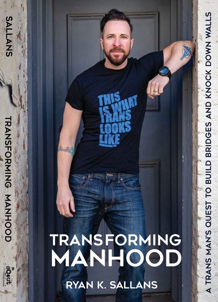 Transforming Manhood Ryan Sallans